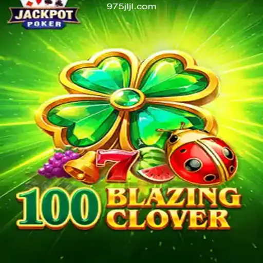 Unleashing the Thrills of 100BlazingClover: Your Gateway to Online Gaming Fun